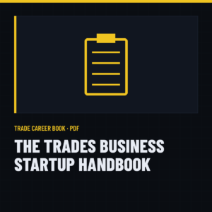 The Trades Business Startup Handbook — Technical Skills College